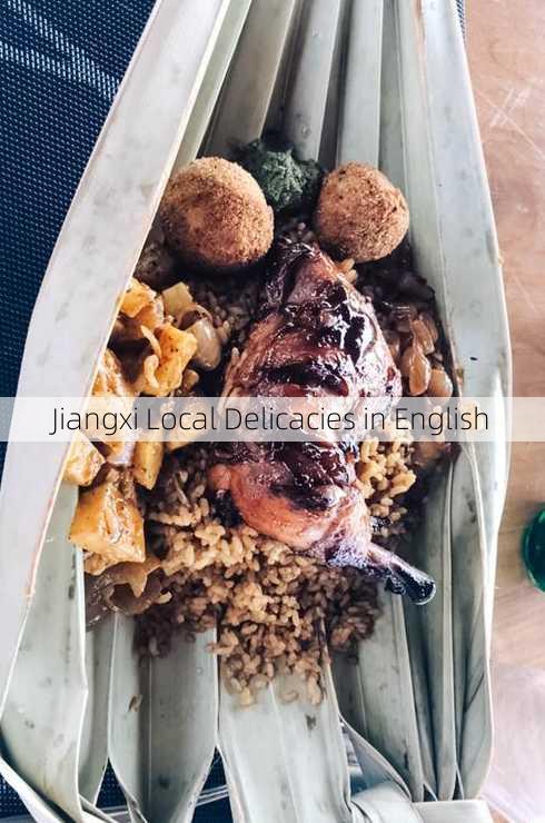 Jiangxi Local Delicacies in English